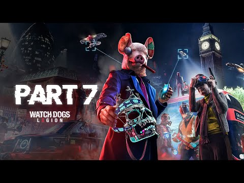 WATCH DOGS LEGION Walkthrough Gameplay Part 7 - BLOODY MARY KELLY (PS4)