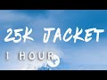 Gunna 25k Jacket Lyrics Feat Lil Baby 1 HOUR