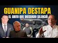 GUANIPA  DESTAPA: EL GRITO QUE CABELLO LE SILENCIÓ