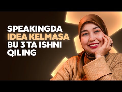 Speakingda idea kelmasa shu 3 ta texnikani bilvoling