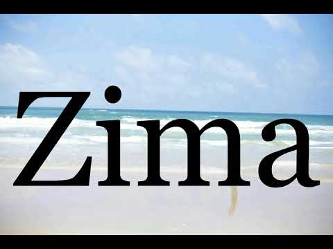 How To Pronounce Zima🌈🌈🌈🌈🌈🌈Pronunciation Of Zima