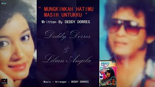 Download lagu DEDDY DORES & LILIAN ANGELA - ' MUNGKINKAH HATIMU MASIH UNTUKKU ' 1986 - BEST ORIGINAL AUDIO QUALITY mp3