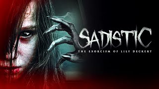 Sadistic: The Exorcism Of Lily Deckert (2022) Video
