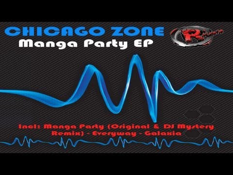 Chicago Zone - Manga Party (Original) (HD) Official Records Mania