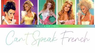 Girls Aloud - Can&#39;t Speak French (Color Coded lyrics)