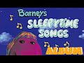 Barney S Sleepytime Songs ALBUM SUBSCRIBE
