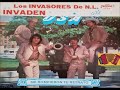 LOS INVASORES DE NUEVO LEON MI CORAZON