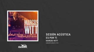 Es por ti - Marcos Witt