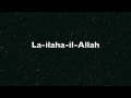 La-ilaha-il-Allah - Nasheed 