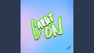 Carry On Music Video