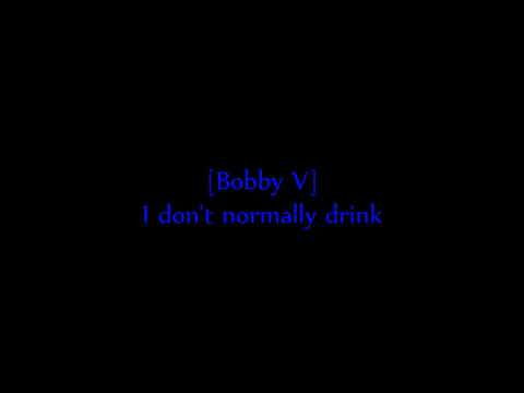 Chamillionaire ft Bobby V - I'm So Gone (Patrón) (Lyrics)