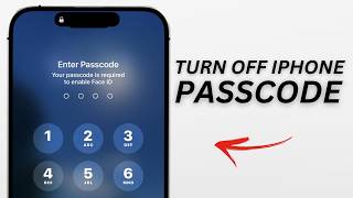 How To Turn OFF Passcode On iPhone