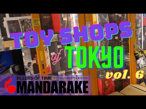 Toy Shops of Tokyo - Vol. 6 Mandarake Shibuya