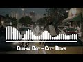 Burna Boy City Boys