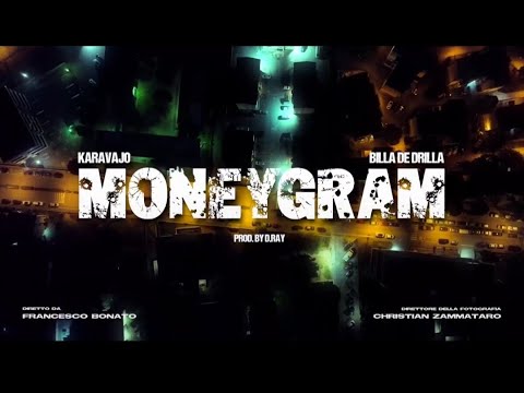 Karavajo ft. BillaDeDrilla - MoneyGram (Prod. Ray)