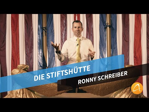 Die Stiftshütte - Heiligtum Bedeutung erklärt # Ronny Schreiber