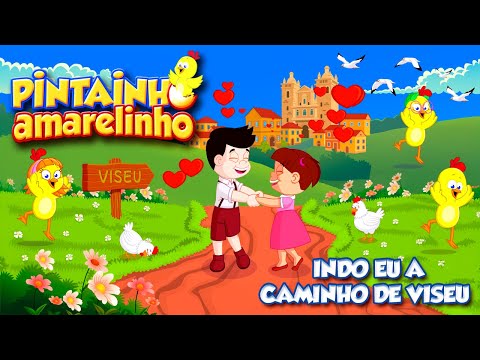 Pintainho Amarelinho 5 - Indo Eu a Caminho de Viseu (Video Oficial)