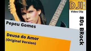 Pepeu Gomes- Deusa do Amor (by dj iran)