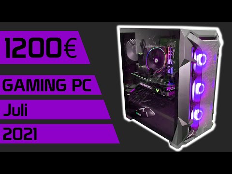 1200€ Gaming PC | Kaufberatung Juli 2021