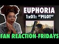 EUPHORIA Season 1 Episode 1: "Pilot" Reaction & Review | Fan Reaction Fridays