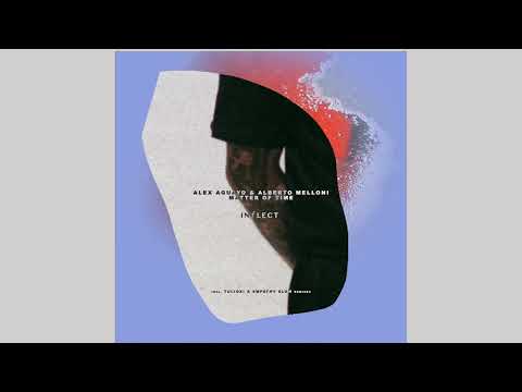 Alex Aguayo & Alberto Melloni -  Matter Of Time