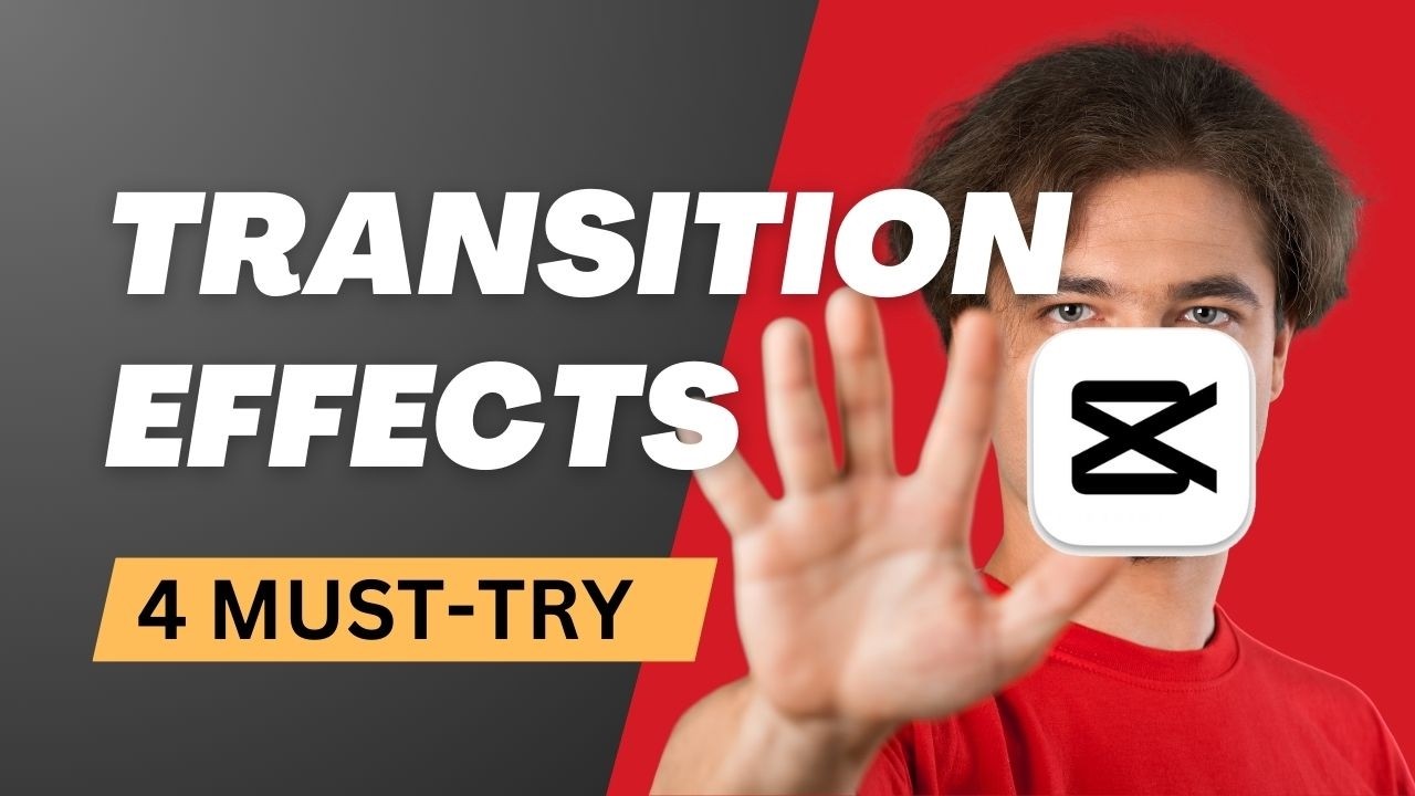 4 Must-Try Transition Effects in CapCut PC