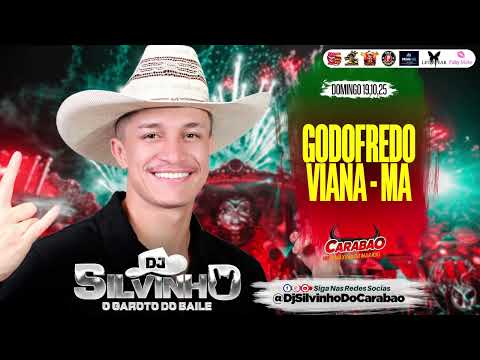 @DjSilvinhoDoCarabao GODOFREDO VIANA - MA - DOMINGO 19-10-2025