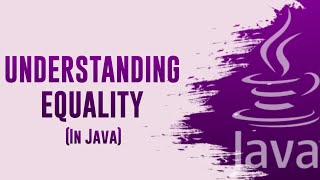 Download the video "Understanding Equality in Java 1"