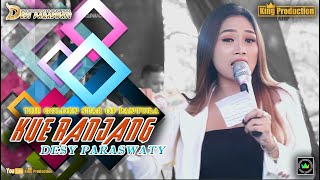 Download lagu Kue Ranjang - Desy Paraswati -Desy Paraswati Group - Karangsari Compreng Subang mp3