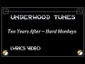 Ten Years After ~ Hard Monkeys ~ 1971 ~ w/lyrics