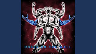 Roses On The Wall Music Video
