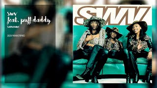 Download lagu SWV feat. Puff Daddy - Someone (2025 Remaster) mp3