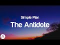 Simple Plan The Antidote Lyrics