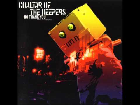 Coaltar of the Deepers- Good Morning