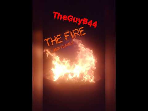TheGuyB44, Fire And Flames
