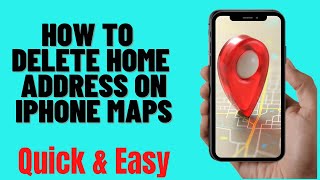 how to delete home address on iphone maps