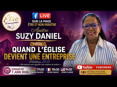 🔥 QUAND L’ÉGLISE DEVIENT UNE ENTREPRISE 🔥Servante Suzy DANIEL