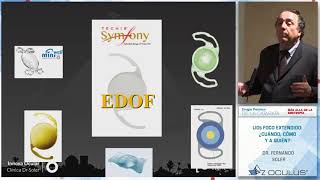 Dr. Fernando Soler: LIOs foco extendido: ¿Cuándo, cómo y a quien