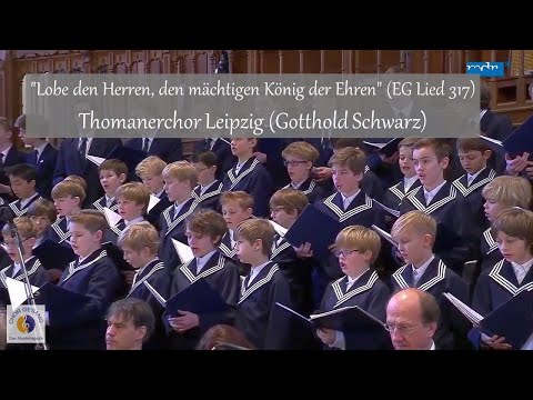Thomanerchor Leipzig | "Lobe den Herren, den mächtigen König der Ehren" (EG Lied 317) | 2016