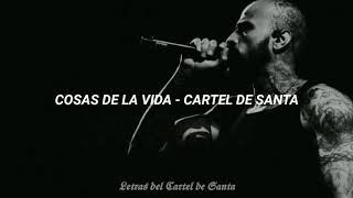 Cartel de santa Cosas de la vida letra