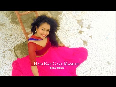 Neha Kakkar - Hasi Ban Gaye MASHUP | SELFIE Video