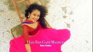Download lagu Neha Kakkar - Hasi Ban Gaye MASHUP | SELFIE Video mp3 Download lagu Neha Kakkar - Hasi Ban Gaye MASHUP | SELFIE Video mp3