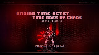 Cover art for Ending Time Octet: Time Goes By Chaos OST: 010 [Phase 3] - Karma Origin