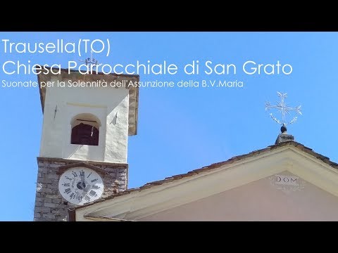 Le campane di Trausella/Valchiusa(TO) - Suonate per la Solennità dell'Assunzione della B. V. Maria