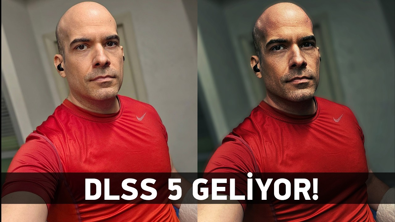 DLSS 5 Geliyor! Bu Sefer Başka Türlü Geliyor