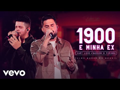 Kart Love, Nadson O Ferinha - 1900 E Minha Ex (Ao Vivo Em Aracaju / 2024)
