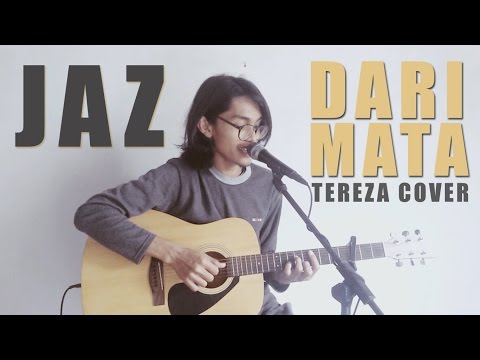 Jaz - Dari Mata (Cover By Tereza)