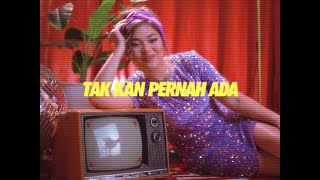 Geisha - Tak Kan Pernah Ada (Love Recalls Version) | Official Lyric Video