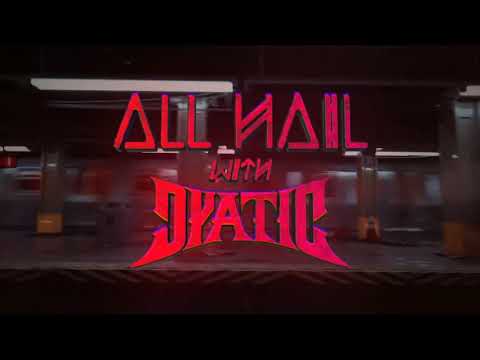 Dr. Ozi & Dyatic - All Hail
