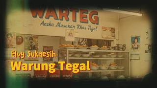 Download lagu Elvy Sukaesih - Warung Tegal ( Lirik Video) mp3